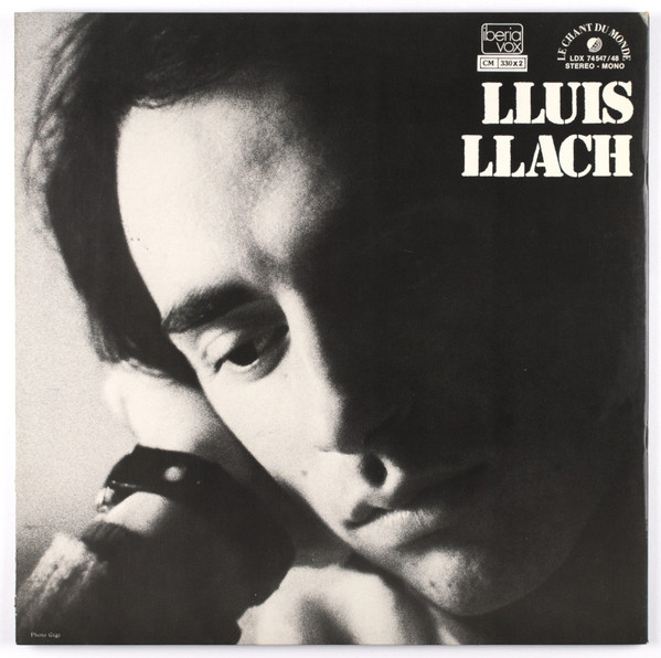 Lluis Llach - L'Estaca | Le Chant Du Monde (LDX 74547/48) - 2