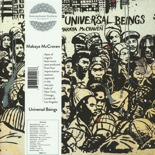 Makaya McCraven - Universal Beings | International Anthem Recording Company (IARC0022)