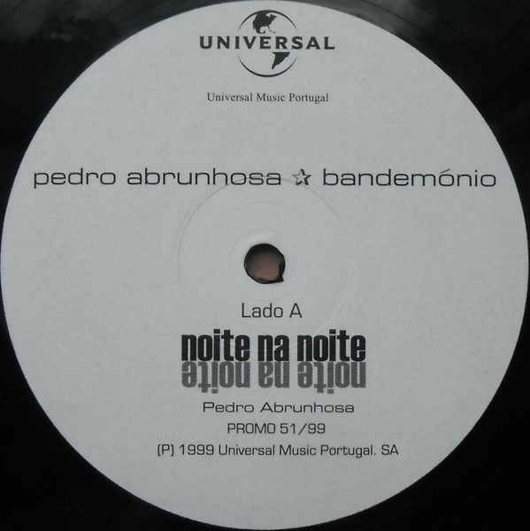 Pedro Abrunhosa E Os Bandemónio - Noite Na Noite | Universal (Promo 51/99) - main