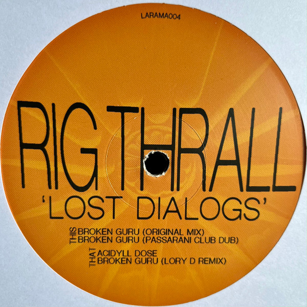 Rig Thrall - Lost Dialogs | La Rama Records (LARAMA004)