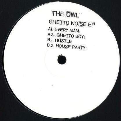 The Owl - Ghetto Noise EP | OWL (OWL003) - 2