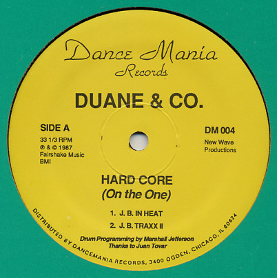 Duane & Co. - Hard Core (On The One) | Dance Mania (DM 004)