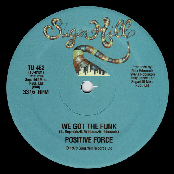 Positive Force / West Street Mob - We Got The Funk / Mosquito | Sugar Hill Records (TU-452)