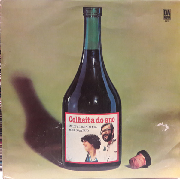 Carlos Alberto Moniz , Maria Do Amparo - Colheita Do Ano | Da Nova (6012)