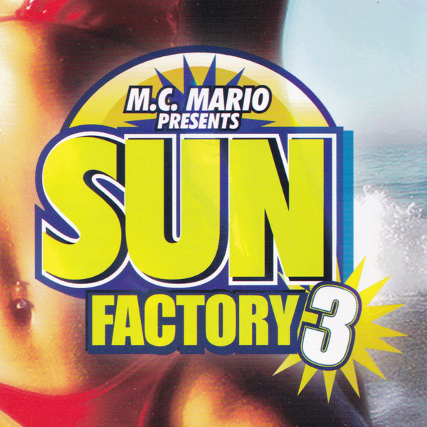 MC Mario - Sun Factory 3 | Sony Music Direct (TVK 24130)