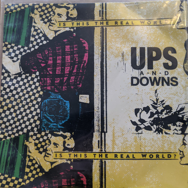 Ups And Downs - The Real World | Basketcase Records (BC004)