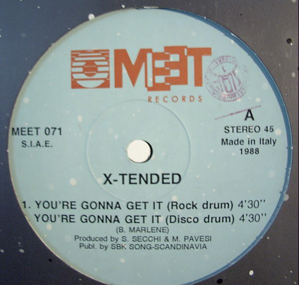 X-Tended - You're Gonna Get It | Meet Records (MEET 071) - 2 X-Tended - You're Gonna Get It | Meet Records (MEET 071) - 2