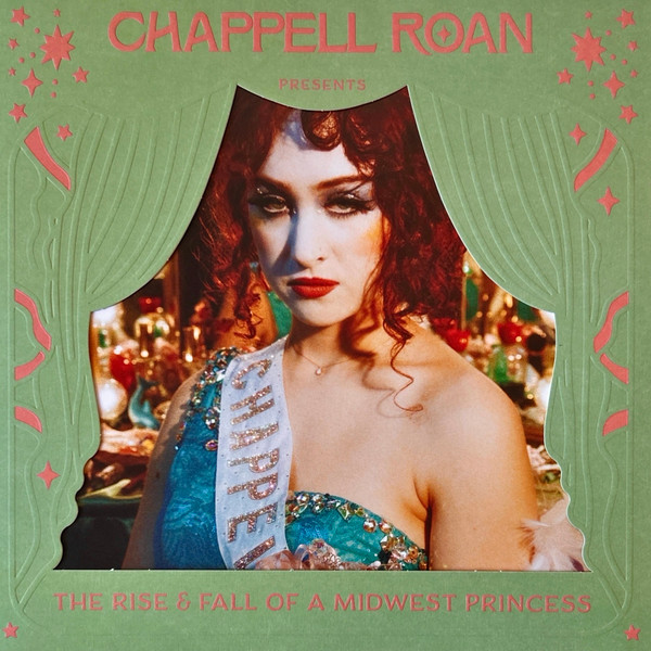 Chappell Roan - The Rise & Fall Of A Midwest Princess | Island Records (00602465920116)