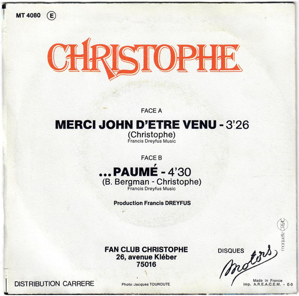 Christophe - Merci John D'être Venu | Les Disques Motors (MT 4080) - 2
