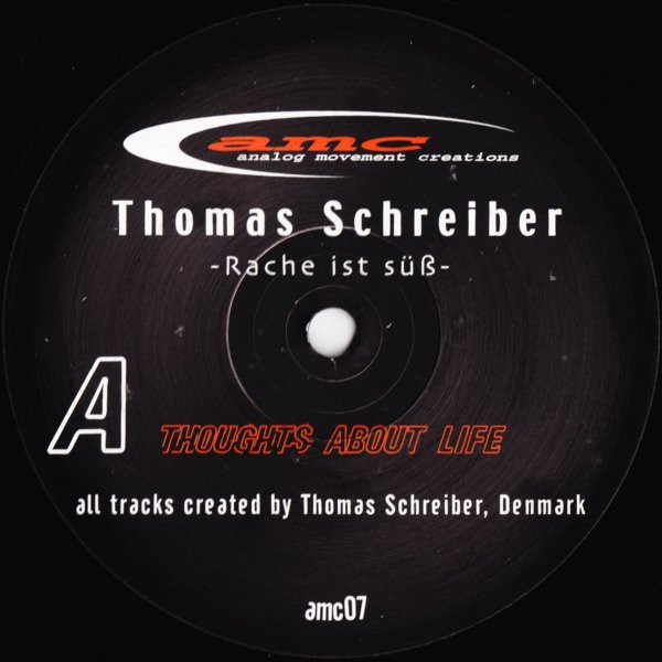 Thomas Schreiber - Rache Ist Süß | Analog Movement Creations (amc07)