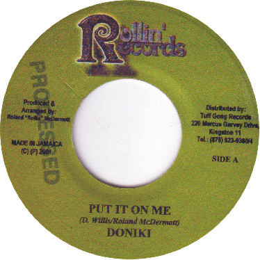 Doniki - Put It On Me | Rollin' Records (none) - main