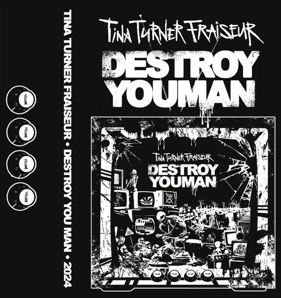 Tina Turner Fraiseur - Destroy You Man | Creepozoïd Productions (CRPZD62) - main Tina Turner Fraiseur - Destroy You Man | Creepozoïd Productions (CRPZD62) - main