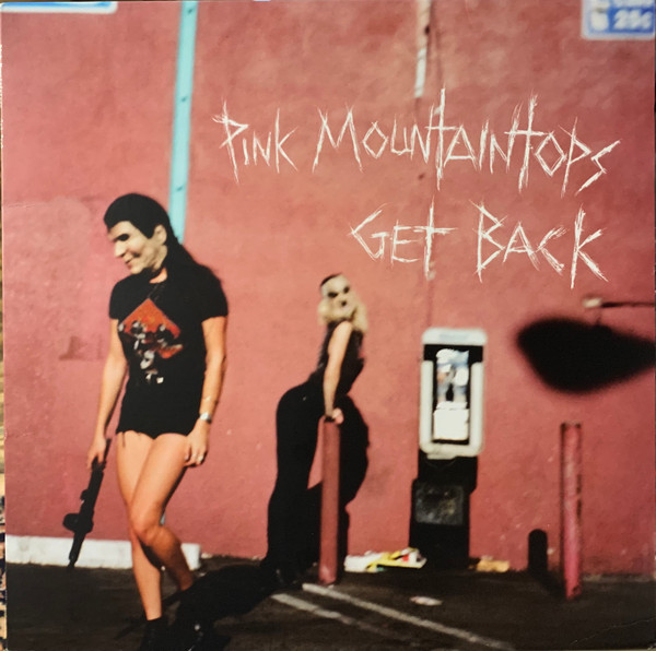 Pink Mountaintops - Get Back | Jagjaguwar (JAG250)