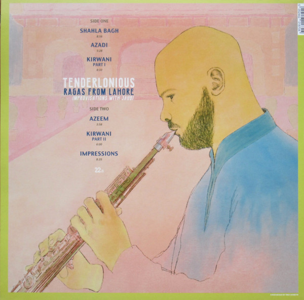 Tenderlonious - Ragas From Lahore, Improvisations With Jaubi | 22a (22A038) - 2 Tenderlonious - Ragas From Lahore, Improvisations With Jaubi | 22a (22A038) - 2