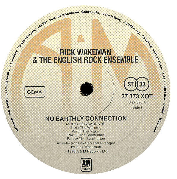 Rick Wakeman And The English Rock Ensemble - No Earthly Connection | A&M Records (27 373 XOT) - 3