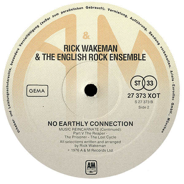 Rick Wakeman And The English Rock Ensemble - No Earthly Connection | A&M Records (27 373 XOT) - 4
