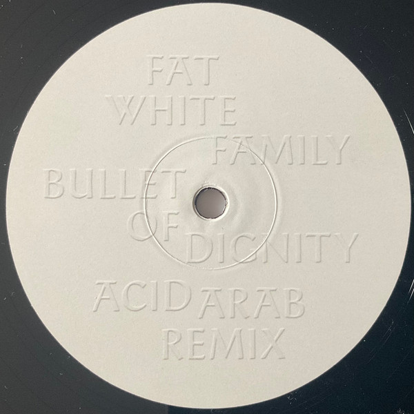 The Fat White Family - Bullet Of Dignity (Beyond The Wizards Sleeve Re-animation) | Domino (RUG1411T) - 2 The Fat White Family - Bullet Of Dignity (Beyond The Wizards Sleeve Re-animation) | Domino (RUG1411T) - 2