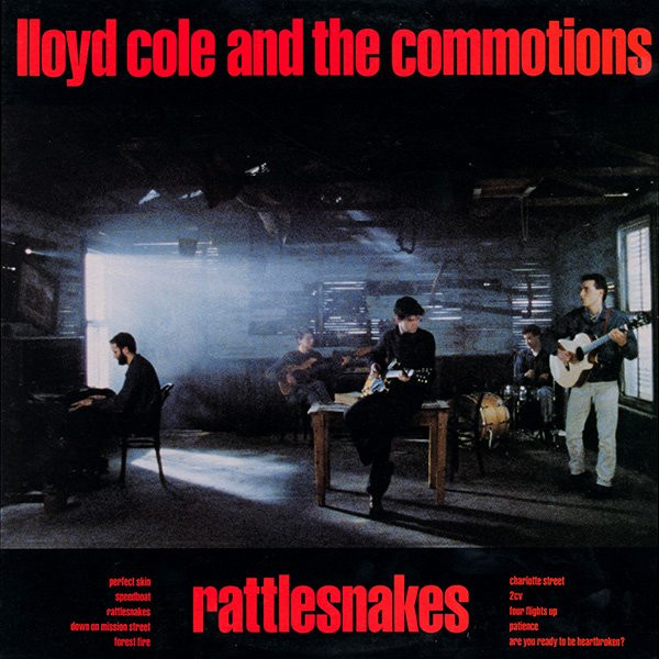 Lloyd Cole & The Commotions - Rattlesnakes | Polydor (823 6831) - main