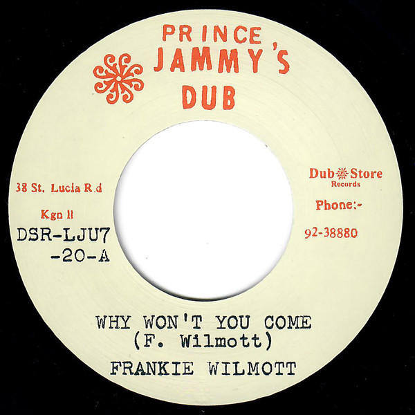 Frankie Wilmott - Why Won't You Come | Prince Jammy's Dub (DSR-LJU7-20) - main