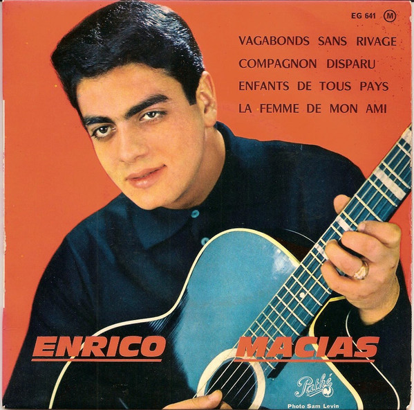 Enrico Macias - Vagabonds Sans Rivage | Pathé (EG 641) - main
