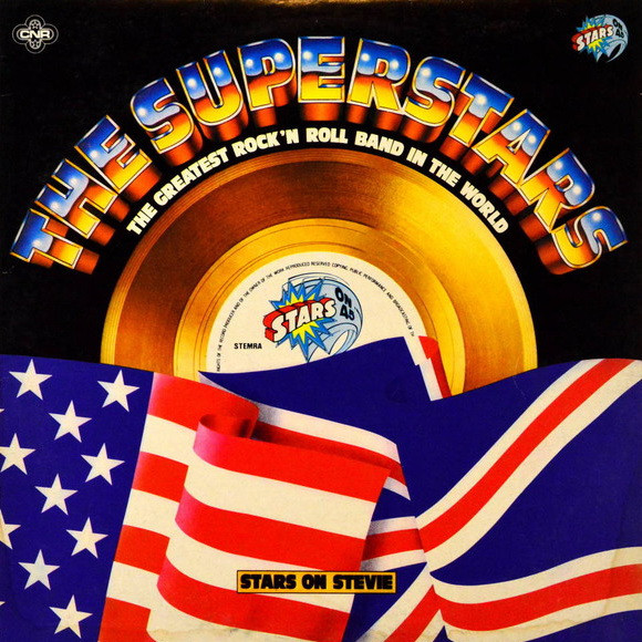Stars On 45 - The Superstars (The Greatest Rock ´N Roll Band In The World / Stars On Stevie) | CNR (604808) - main