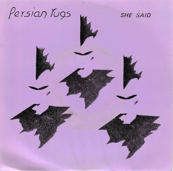 Persian Rugs - She Said | +1 Records (RUG 1)
