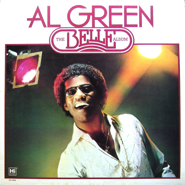 Al Green - The Belle Album | Hi Records (HLP 6004) - main