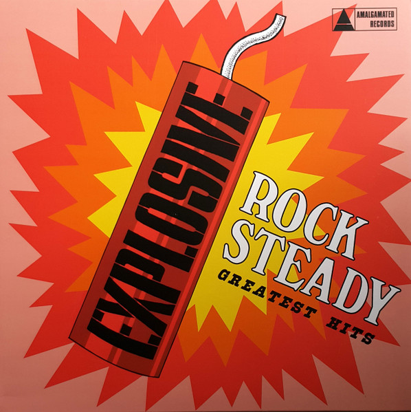Various - Explosive Rock Steady - Greatest Hits | Amalgamated Records (JGM 152)