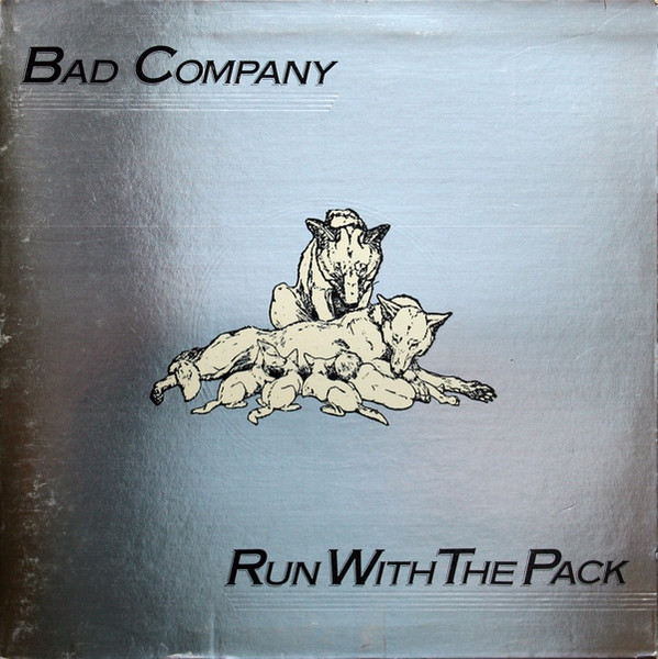 Bad Company - Run With The Pack | Swan Song (SS 8503) Bad Company - Run With The Pack | Swan Song (SS 8503)