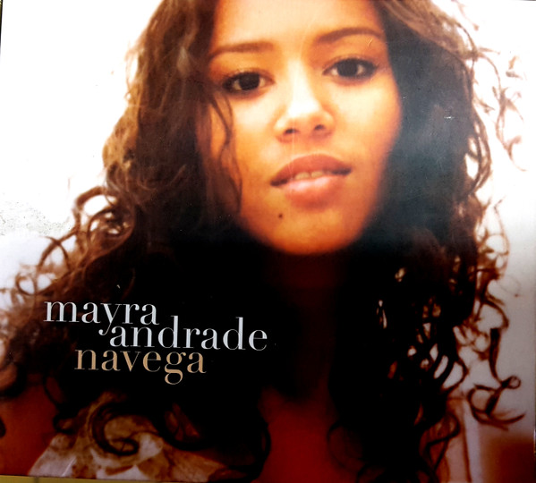 Mayra Andrade - Navega | Sony BMG Music Entertainment Jazz (82876 817802)