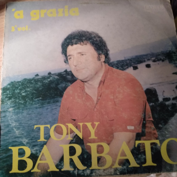 Tony Barbato - 'A Grazia | Baran Hi-Fi Record (BRLP 3301) - main Tony Barbato - 'A Grazia | Baran Hi-Fi Record (BRLP 3301) - main