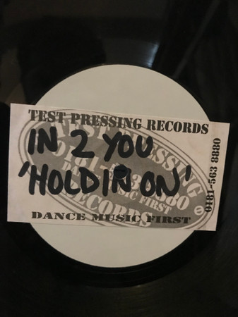 In 2 You - Holdin' On | Test Pressing Records (TEEPEE 1204) - 2 In 2 You - Holdin' On | Test Pressing Records (TEEPEE 1204) - 2