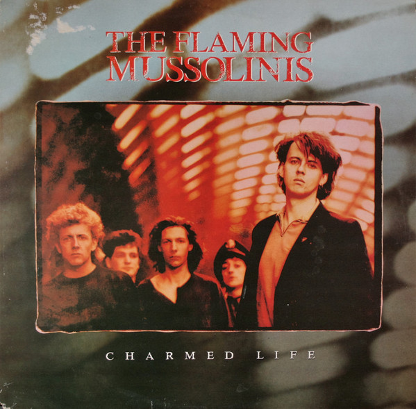 The Flaming Mussolinis - Charmed Life | Epic (460159 1)