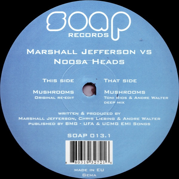 Marshall Jefferson vs Noosa Heads - Mushrooms | Soap Records (SOAP 013.1) - main