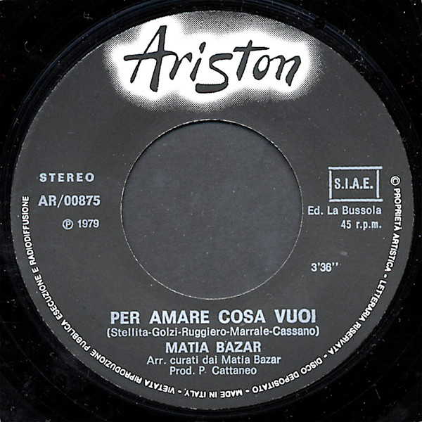 Matia Bazar - C'È Tutto Un Mondo Intorno / Per Amare Cosa Vuoi | Ariston (AR/00875) - 4