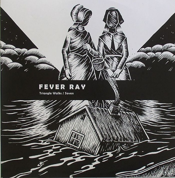 Fever Ray - Triangle Walks / Seven | Turbo (TURBO 072) - main