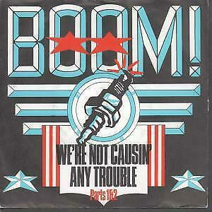 Boom! - We're Not Causin' Any Trouble | Dance Trax (DRX 112)