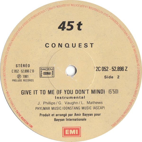 Conquest - Give It To Me (If You Don't Mind) | EMI (2C 052-52896 Z) - 2