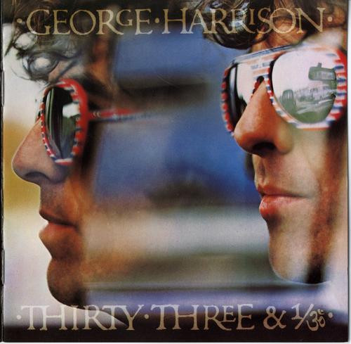 George Harrison - Thirty Three & 1/3 | Dark Horse Records (56 319) - main George Harrison - Thirty Three & 1/3 | Dark Horse Records (56 319) - main