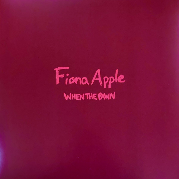 Fiona Apple - When The Pawn | Clean Slate (19658830251) - main