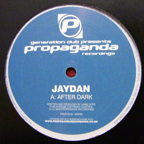 Jaydan - After Dark / Rinse The Selection | Propaganda Recordings (PROPO019) - main