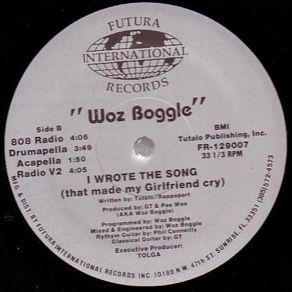 Woz Boggle - I Wrote The Song (That Made My Girlfriend Cry) | Futura International Records (FR-129007) - main