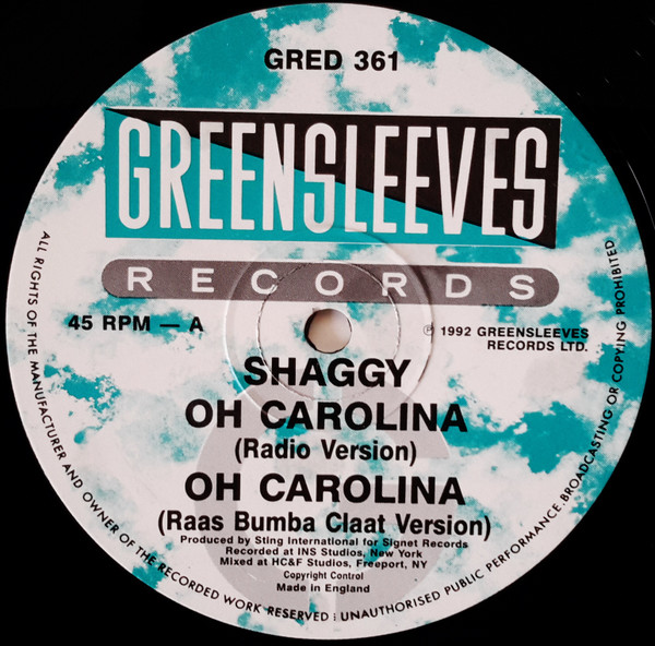 Shaggy / Rayvon - Oh Carolina / Rivers Of Babylon | Greensleeves Records (GRED 361) - 3