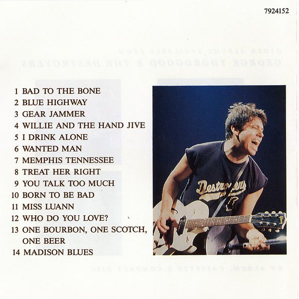 George Thorogood & The Destroyers - The George Thorogood Collection | EMI (7924152) - 4 George Thorogood & The Destroyers - The George Thorogood Collection | EMI (7924152) - 4