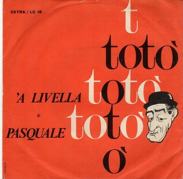 Totò - 'A Livella / Pasquale | Cetra (LC 18) - main