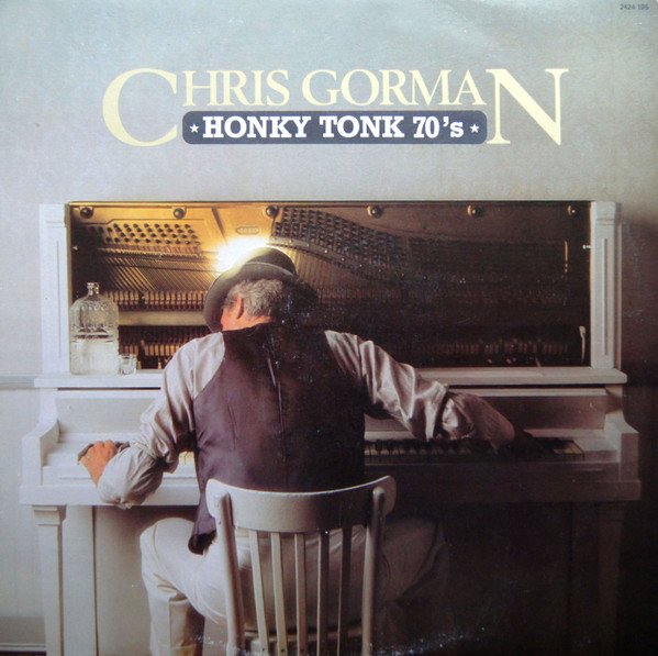 Chris Gorman - Honky Tonk 70's | Polydor (2424 195) - main Chris Gorman - Honky Tonk 70's | Polydor (2424 195) - main