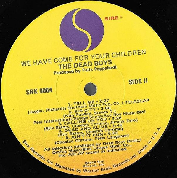 The Dead Boys - We Have Come For Your Children | Sire (SRK 6054) - 4 The Dead Boys - We Have Come For Your Children | Sire (SRK 6054) - 4