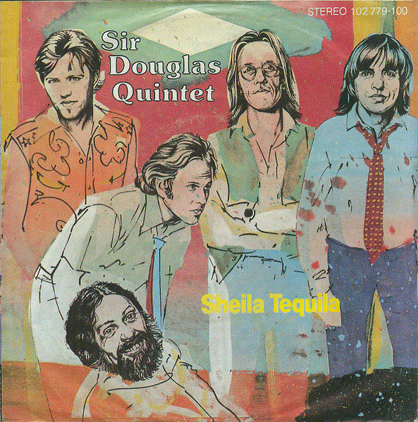 Sir Douglas Quintet - Sheila Tequila | Chrysalis (102 779) - main
