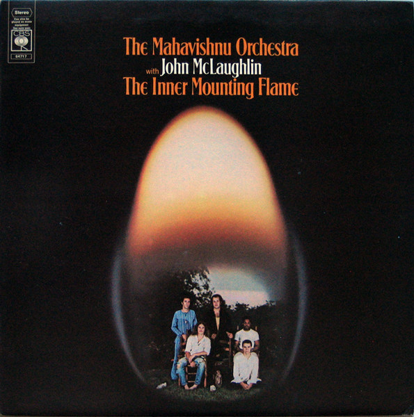 Mahavishnu Orchestra With John McLaughlin - The Inner Mounting Flame | CBS (S 64717)