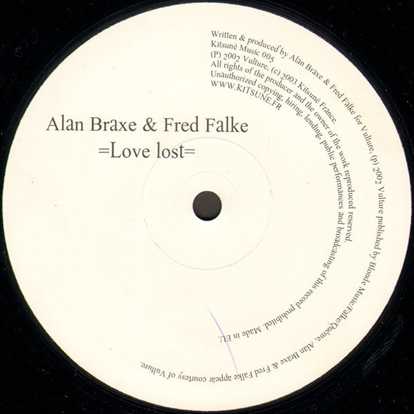 Alan Braxe & Fred Falke - Love Lost | Kitsuné Music (KITSUNÉ MUSIC 005) - 3 Alan Braxe & Fred Falke - Love Lost | Kitsuné Music (KITSUNÉ MUSIC 005) - 3